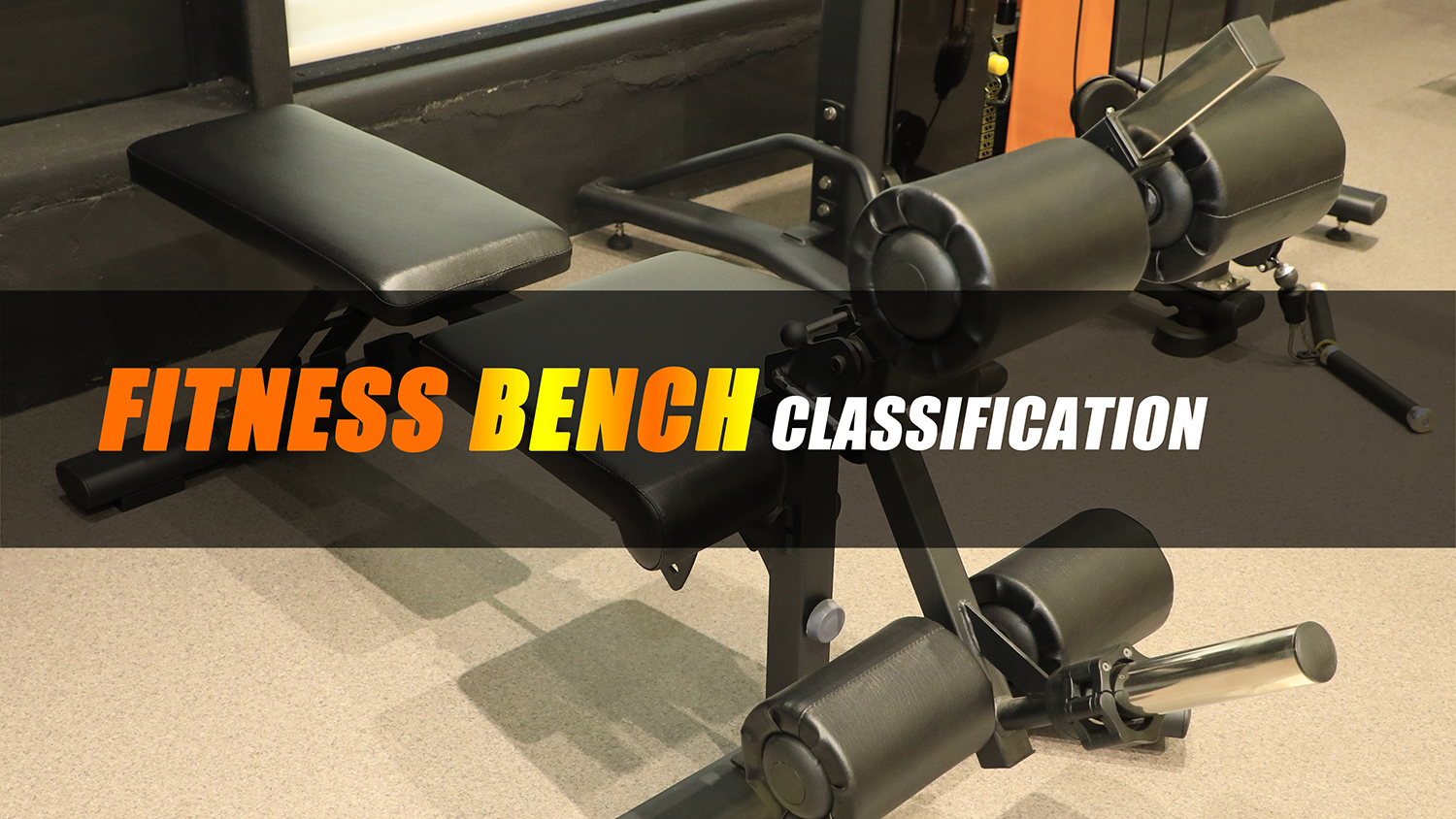 Clasificarea băncii de fitness pentru gimnastică