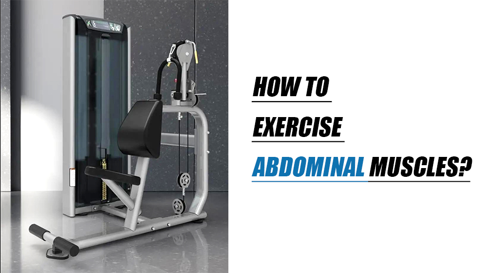 Cum să exerciți mușchii abdominali?